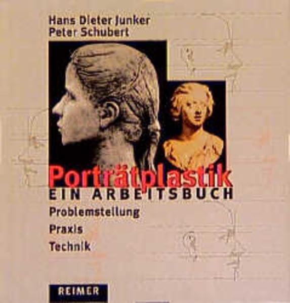 Porträtplastik: Ein Arbeitsbuch. Problemstellung, Praxis, Technik Film, Art & Culture