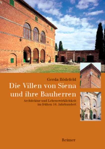 Die Villen von Siena und ihre Bauherren Architecture