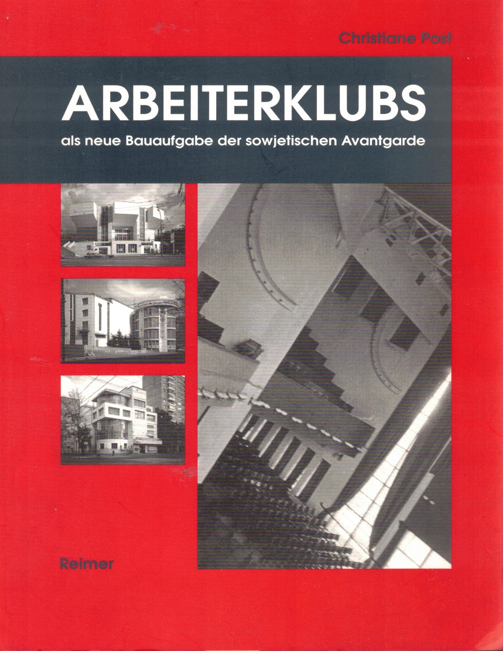 Arbeiterklubs als neue Bauaufgabe der sowjetischen Avantgarde book