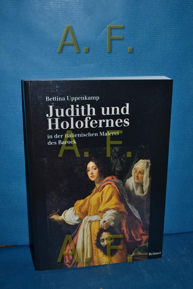 Judith und Holofernes in der italienischen Malerei des Barock. Film, Art & Culture