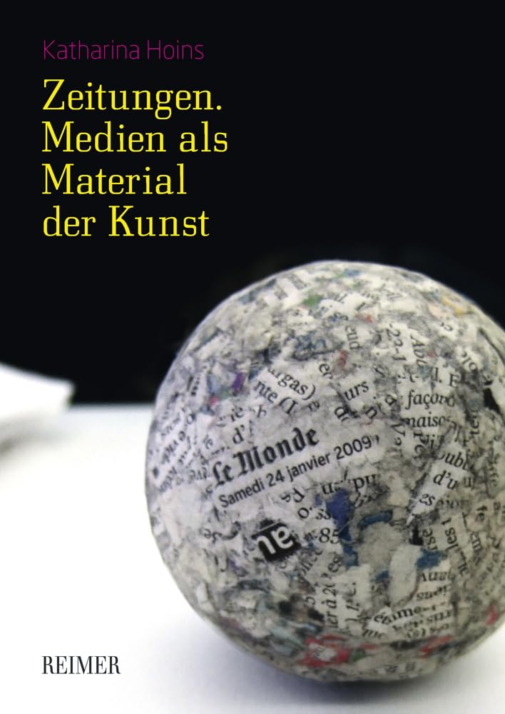 Zeitungen. Medien als Material der Kunst Media & Communication