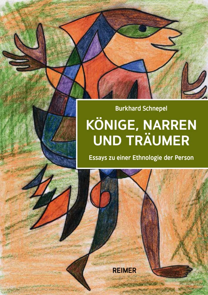 Könige, Narren und Träumer: Essays zu einer Ethnologie der Person Law