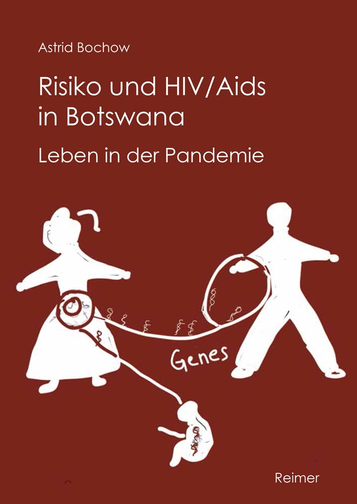 Risiko und HIV/Aids in Botswana: Leben in der Pandemie Law
