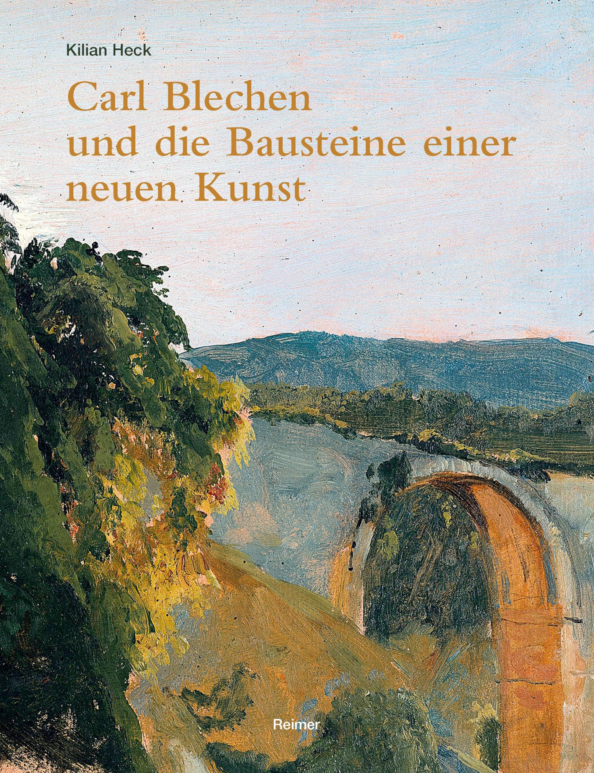 Carl Blechen und die Bausteine einer neuen Kunst Arts & Music