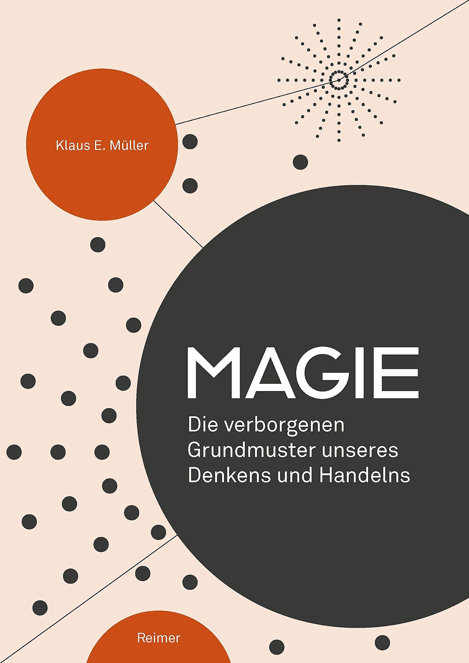 Magie: Die verborgenen Grundmuster unseres Denkens und Handelns Law