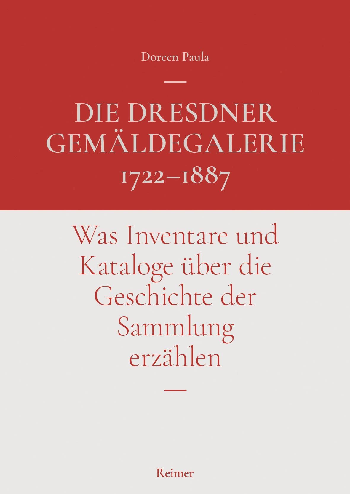 Die Dresdner Gemäldegalerie 1722–1887 Social Sciences