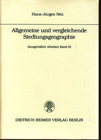 Ausgewählte Arbeiten / Allgemeine und vergleichende Siedlungsgeographie (Kleine geographische Schriften) Geology & Geography