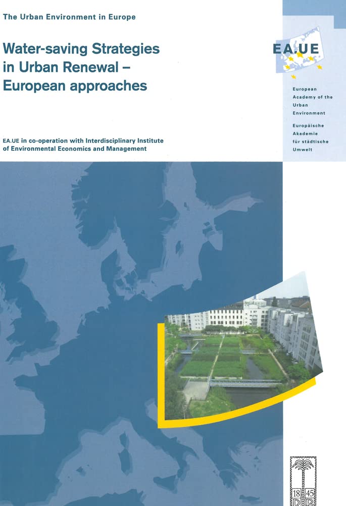 Water-saving Strategies in Urban Renewal: European Approaches Business, Finance & Career