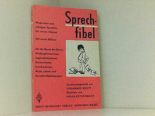 Sprechfibel.. Wegweiser zum richtigen Sprechen für unsere Kleinen. Lifestyle