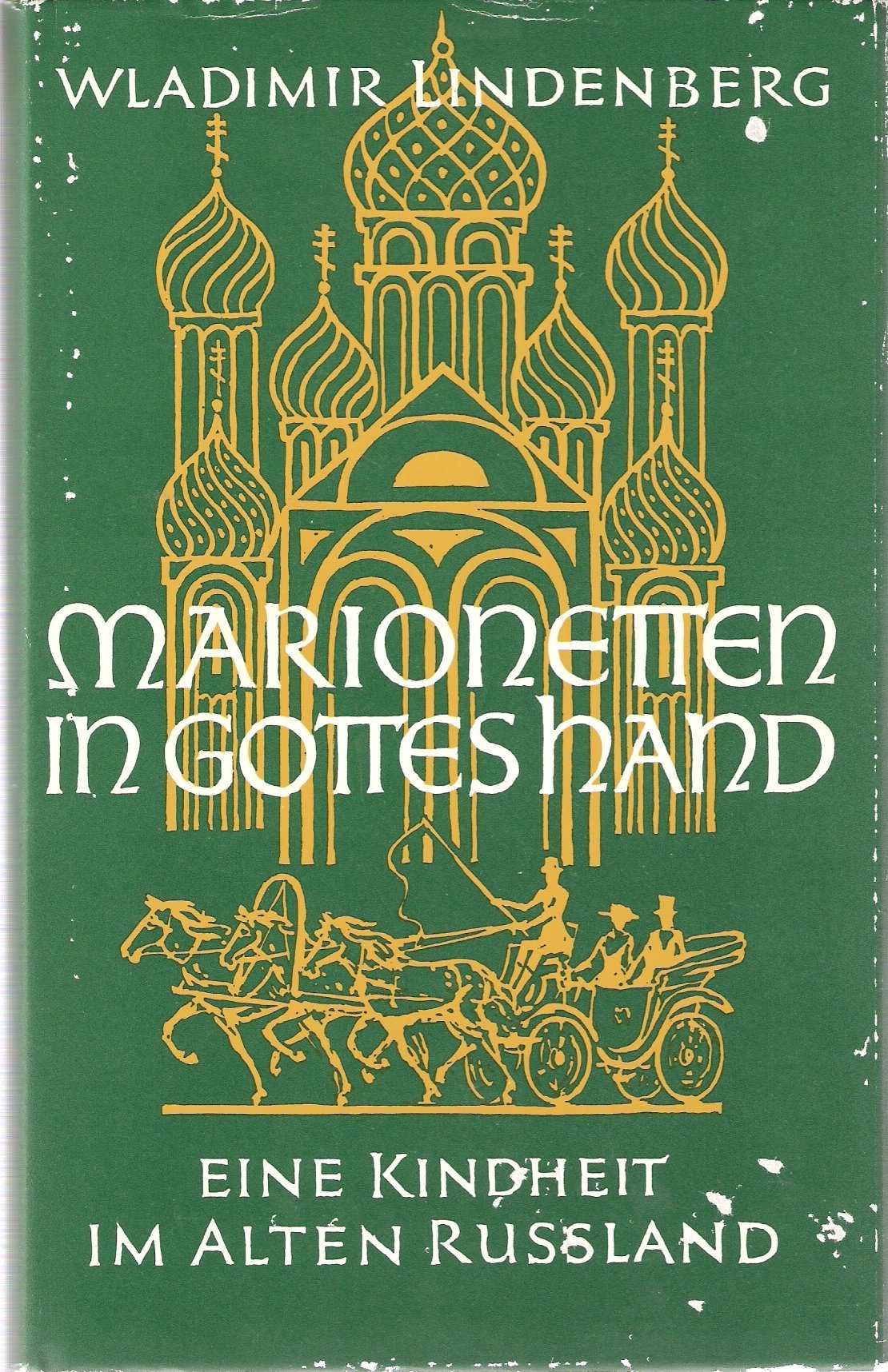 Marionetten in Gottes Hand. Eine Kindheit im alten Rußland Medicine