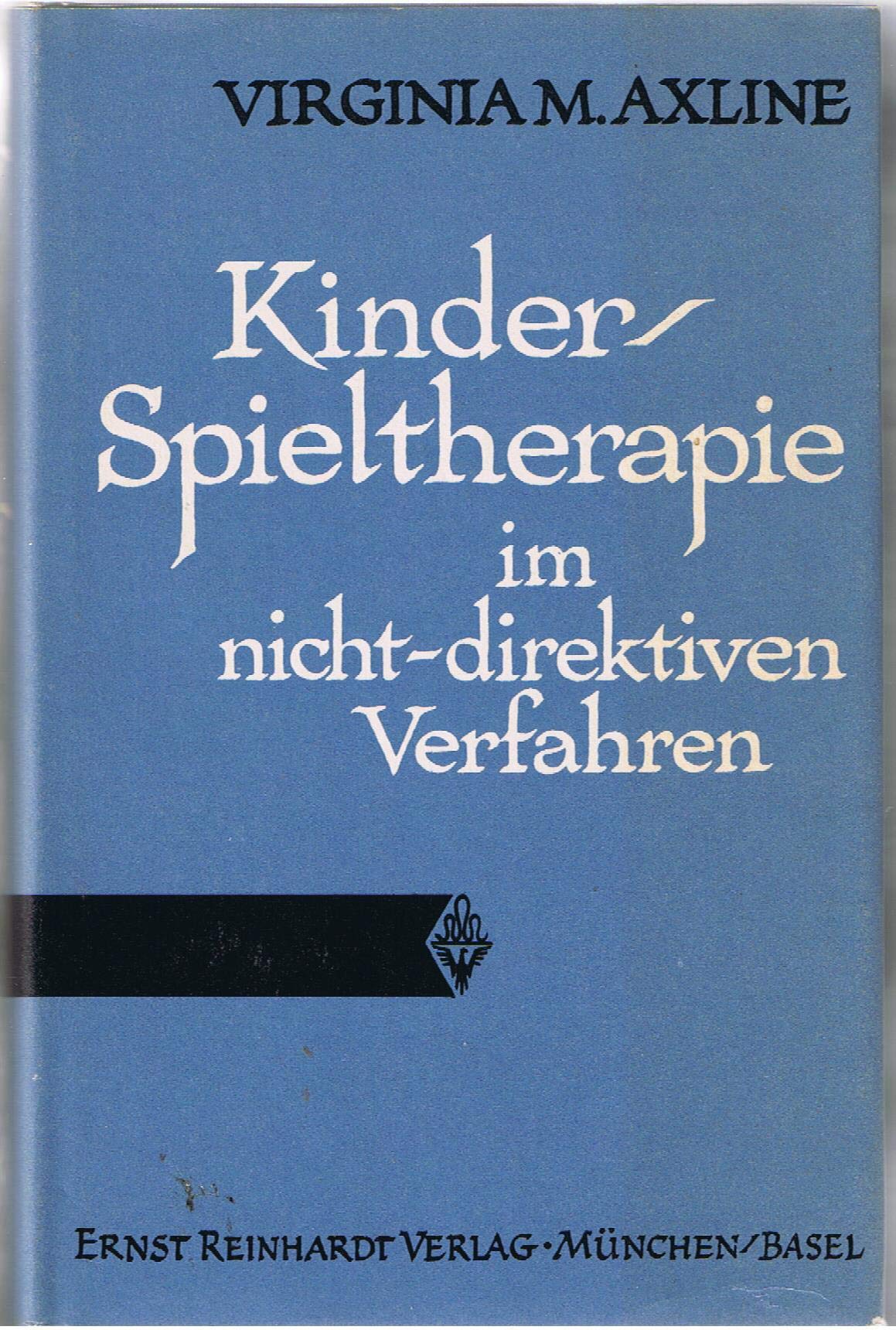 Kinder-Spieltherapie in nicht-direktiven Verfahren. (=Beiträge zur Kinderpsychotherapie; Band 11). Books