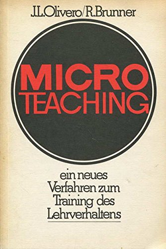 Micro- Teaching. Ein neues Verfahren zum Training des Lehrverhaltens Law
