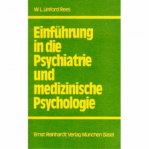 Einführung in die Psychiatrie und medizinische Psychologie Medicine