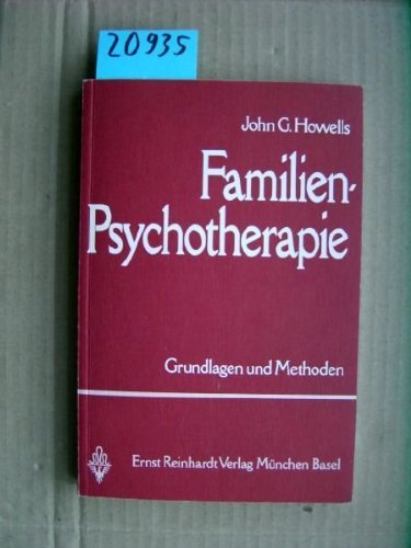 Familien- Psychotherapie. Grundlagen und Methoden Psychology