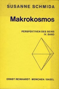 Perspektiven des Seins IV. Band. Makrokosmos - Die 5 Aspekte des Universalen Contemporary literature