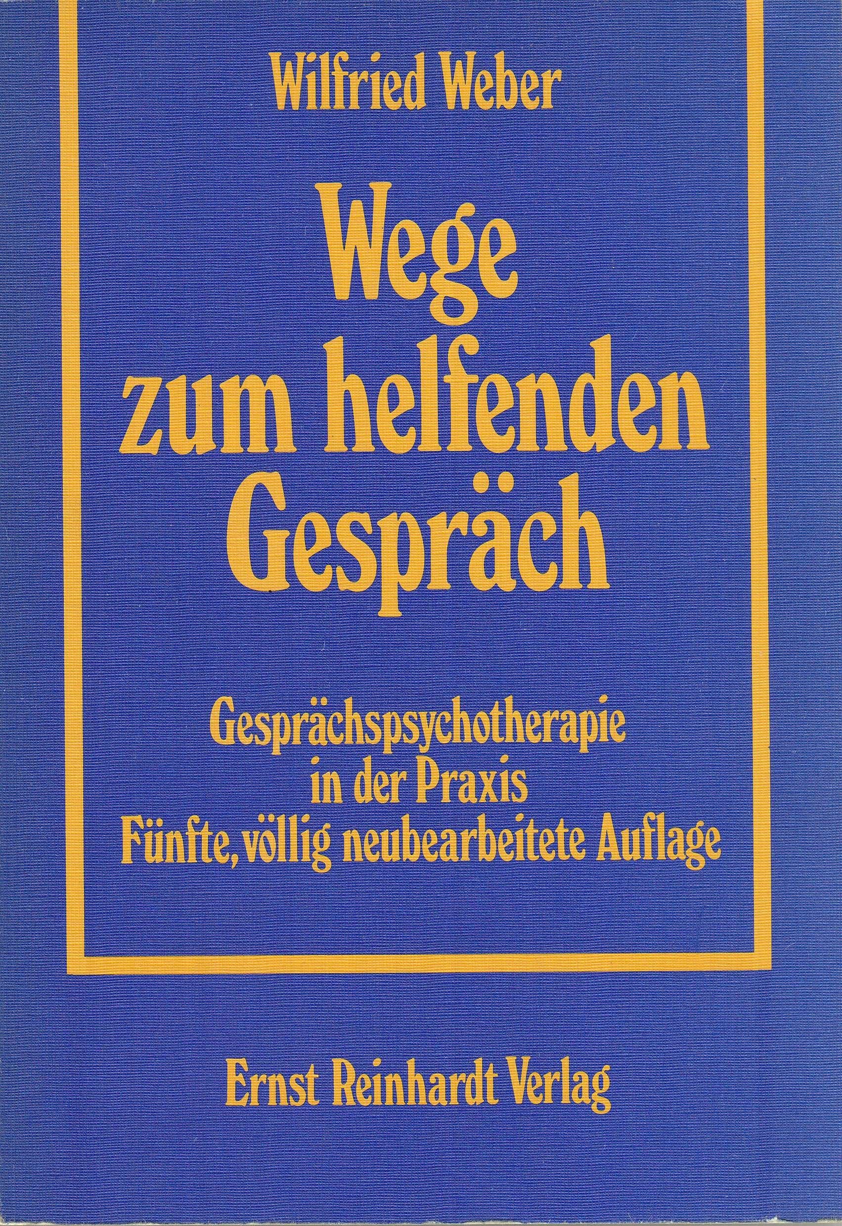 Wege zum helfenden Gespräch. Gesprächspsychotherapie in der Praxis Medicine