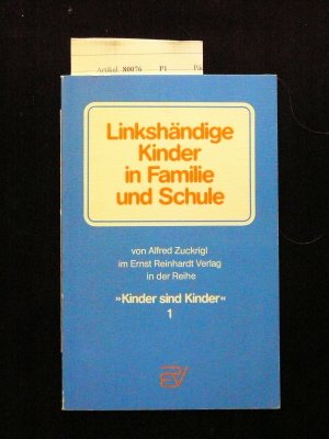 Linkshändige Kinder in Familie und Schule. 2. Auflage. Books