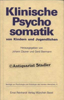 Klinische Psychosomatik von Kindern und Jugendlichen Psychology