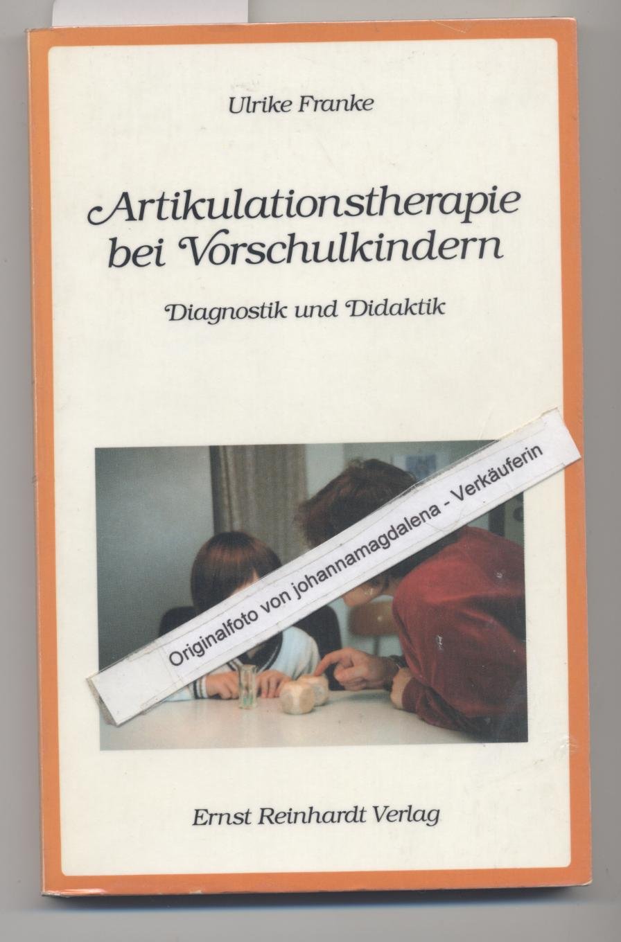 Artikulationstherapie bei Vorschulkindern. Diagnostik und Didaktik Psychology