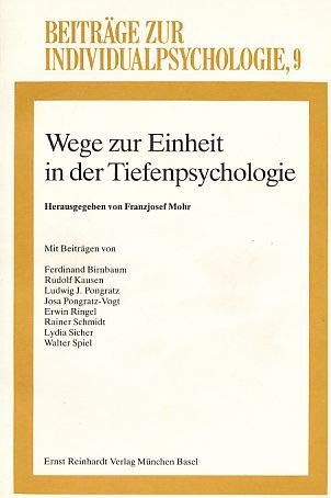 Wege zur Einheit in der Tiefenpsychologie Psychology