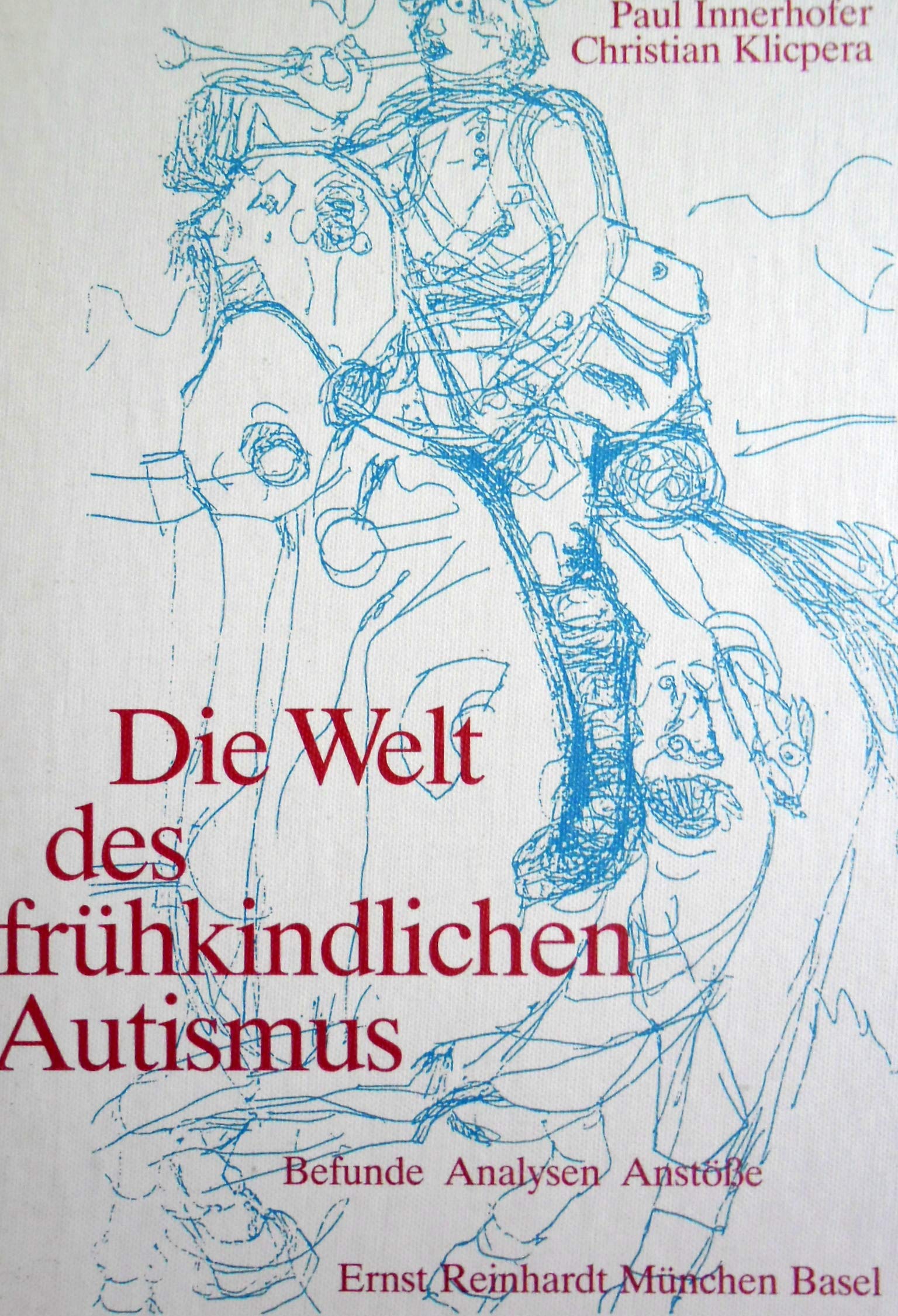 Die Welt des frühkindlichen Autismus. Befunde, Analysen, Anstöße Medicine