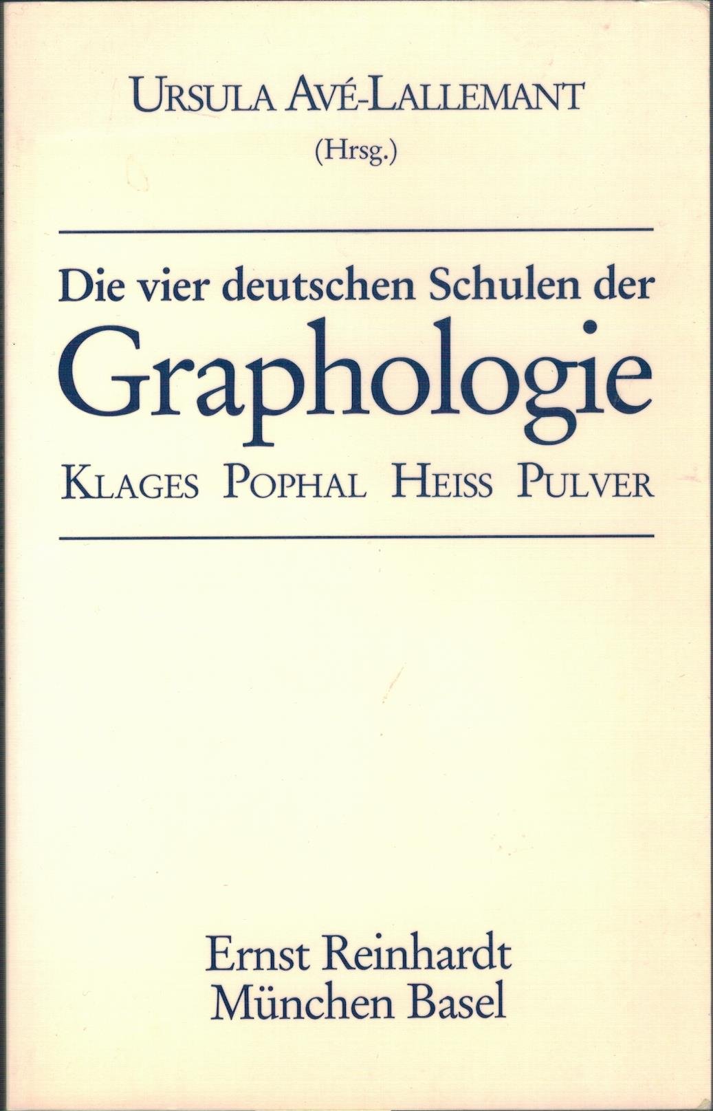 Die vier deutschen Schulen der Graphologie - Ave-Lallemant, Ursula book
