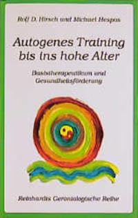 Autogenes Training - Bis ins hohe Alter Business, Finance & Career Books