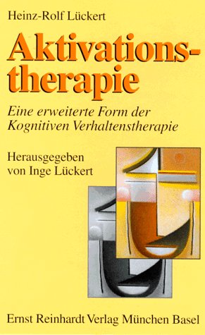 Aktivationstherapie, eine erweiterte Form der Kognitiven Verhaltenstherapie Fiction
