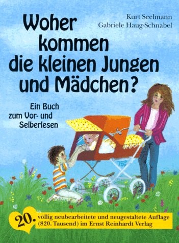 Woher kommen die kleinen Jungen und Mädchen?: Ein kleines Buch zum Vor- und Selberlesen Young adult books