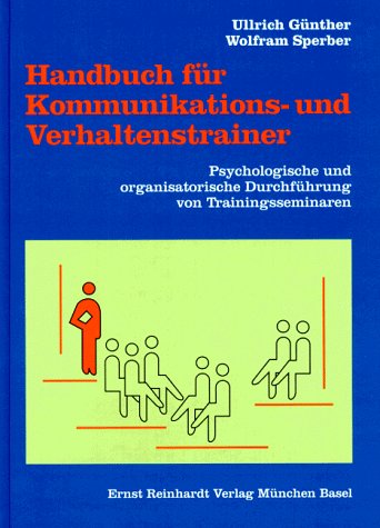 Handbuch für Kommunikations- und Verhaltenstrainer book