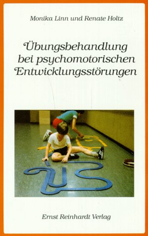 Übungsbehandlung bei psychomotorischen Entwicklungsstörungen Medicine