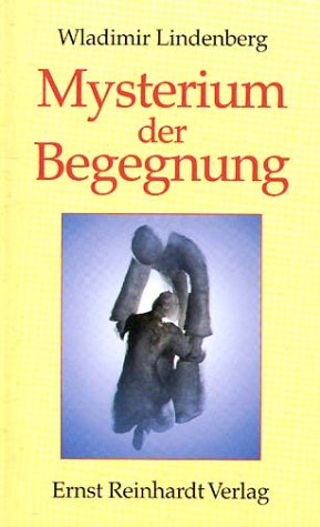 Mysterium der Begegnung Contemporary literature