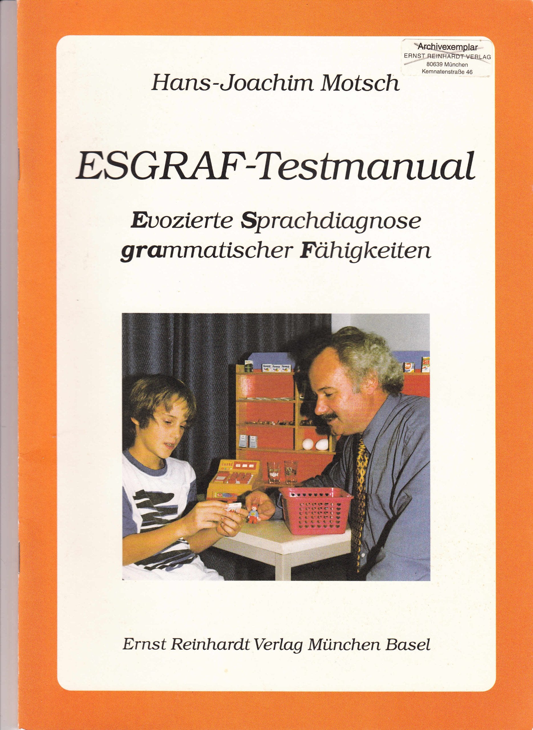 ESGRAF- Testmanual. Evozierte Sprachdiagnose grammatischer Fähigkeiten Medicine