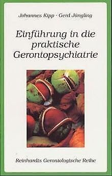 Einführung in die praktische Gerontopsychiatrie. Zum verstehenden Umgang mit alten Menschen Medicine