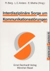 Interdisziplinäre Sorge um Kommunikationsstörungen Medicine