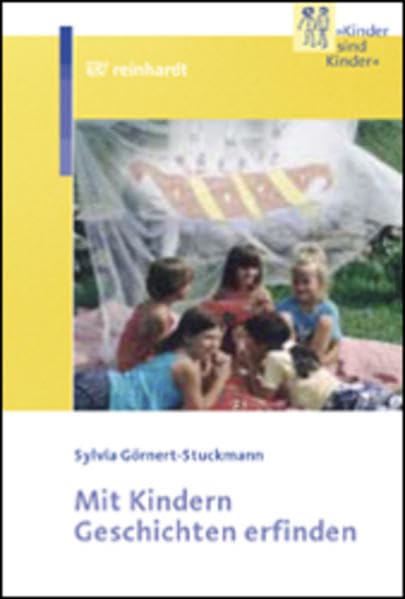 Mit Kindern Geschichten erfinden (Kinder sind Kinder) Learning & Reference