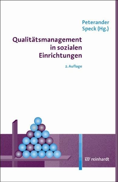 Qualitätsmanagement in sozialen Einrichtungen Social Sciences