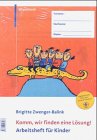 Komm, wir finden eine L÷sung!, Arbeitsheft f³r Kinder book