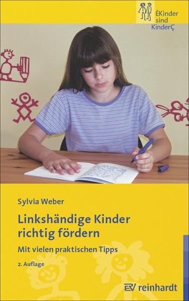Linkshändige Kinder richtig fördern (Kinder sind Kinder) Parents & Children