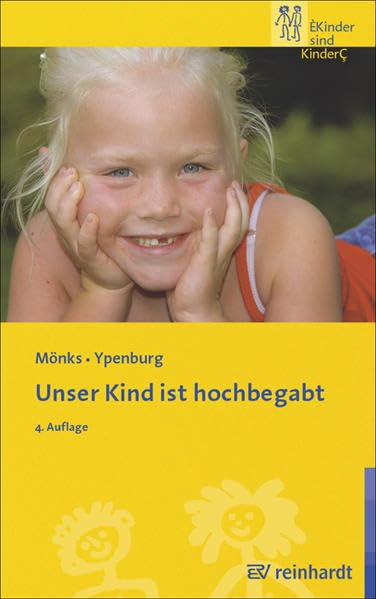 Unser kind ist hochbegabt: Ein Leitfaden für Eltern und Lehrer (Kinder sind Kinder) Partnership & Love