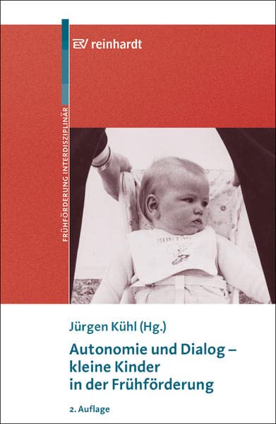Autonomie und Dialog - kleine Kinder in der Frühförderung: 5 book