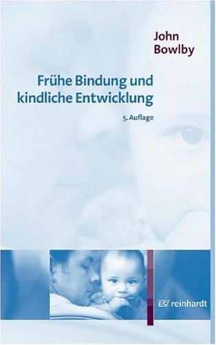 Product Image: Frühe Bindung und kindliche Entwicklung