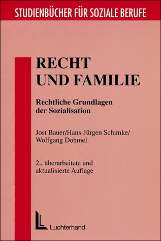 Recht und Familie: Rechtsgrundlagen der Sozialisation Law