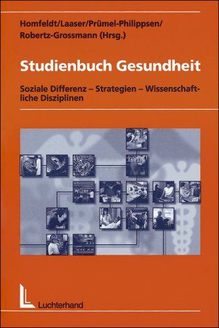 Studienbuch Gesundheit: Soziale Differenz - Strategien - Wissenschaftliche Disziplinen Social Sciences