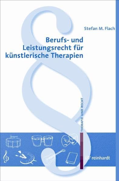 Berufs- und Leistungsrecht für künstlerische Therapien Law