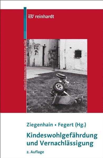 Kindeswohlgefährdung und Vernachlässigung Social Sciences