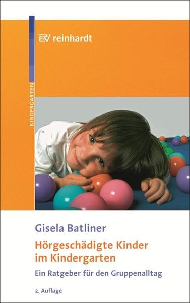 Hörgeschädigte Kinder im Kindergarten Learning & Reference