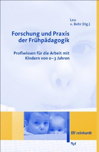 Forschung und Praxis der Frühpädagogik Non-fiction