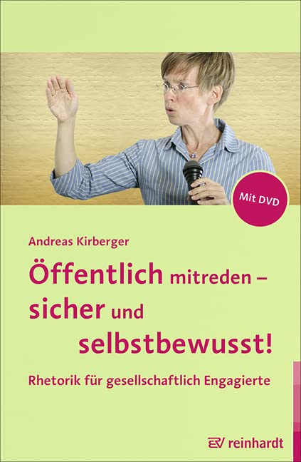 Öffentlich mitreden - sicher und selbstbewusst Business, Finance & Career