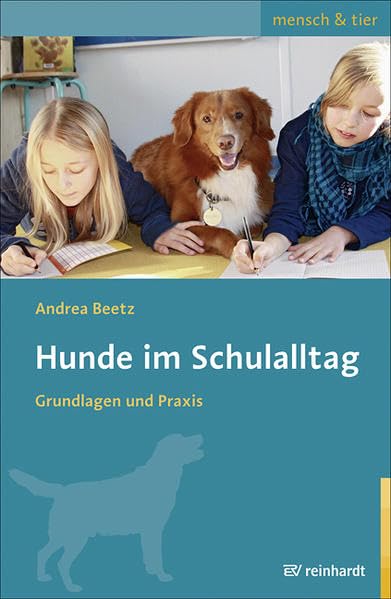 Hunde im Schulalltag: Grundlagen und Praxis Politics & History